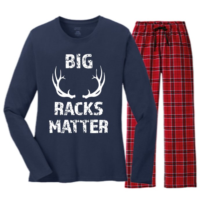 Big Racks Matter Funny Deer Buck Hunting Men Hunter Women's Long Sleeve Flannel Pajama Set 