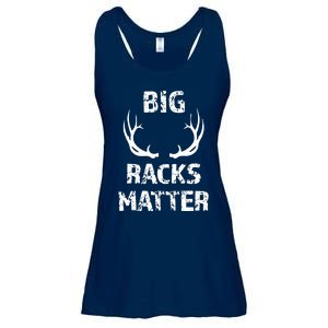 Big Racks Matter Funny Deer Buck Hunting Men Hunter Ladies Essential Flowy Tank