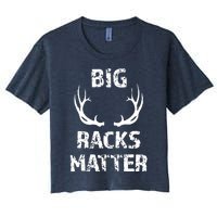 Big Racks Matter Funny Deer Buck Hunting Men Hunter Women's Crop Top Tee