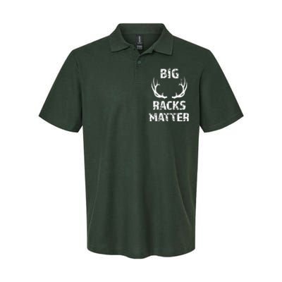 Big Racks Matter Funny Deer Buck Hunting Hunter Softstyle Adult Sport Polo