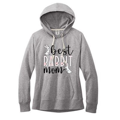 Best Rabbit Mom Bunny Owner Rabbit Mama Bunny Mother Gift Women's Fleece Hoodie