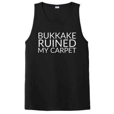 Bukkake Ruined My Carpet Funny Offensive Saying. PosiCharge Competitor Tank