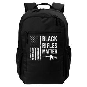 Black Rifles Matter Funny Pro Gun Rights American Flag Daily Commute Backpack