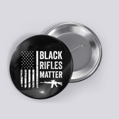 Black Rifles Matter Funny Pro Gun Rights American Flag Button