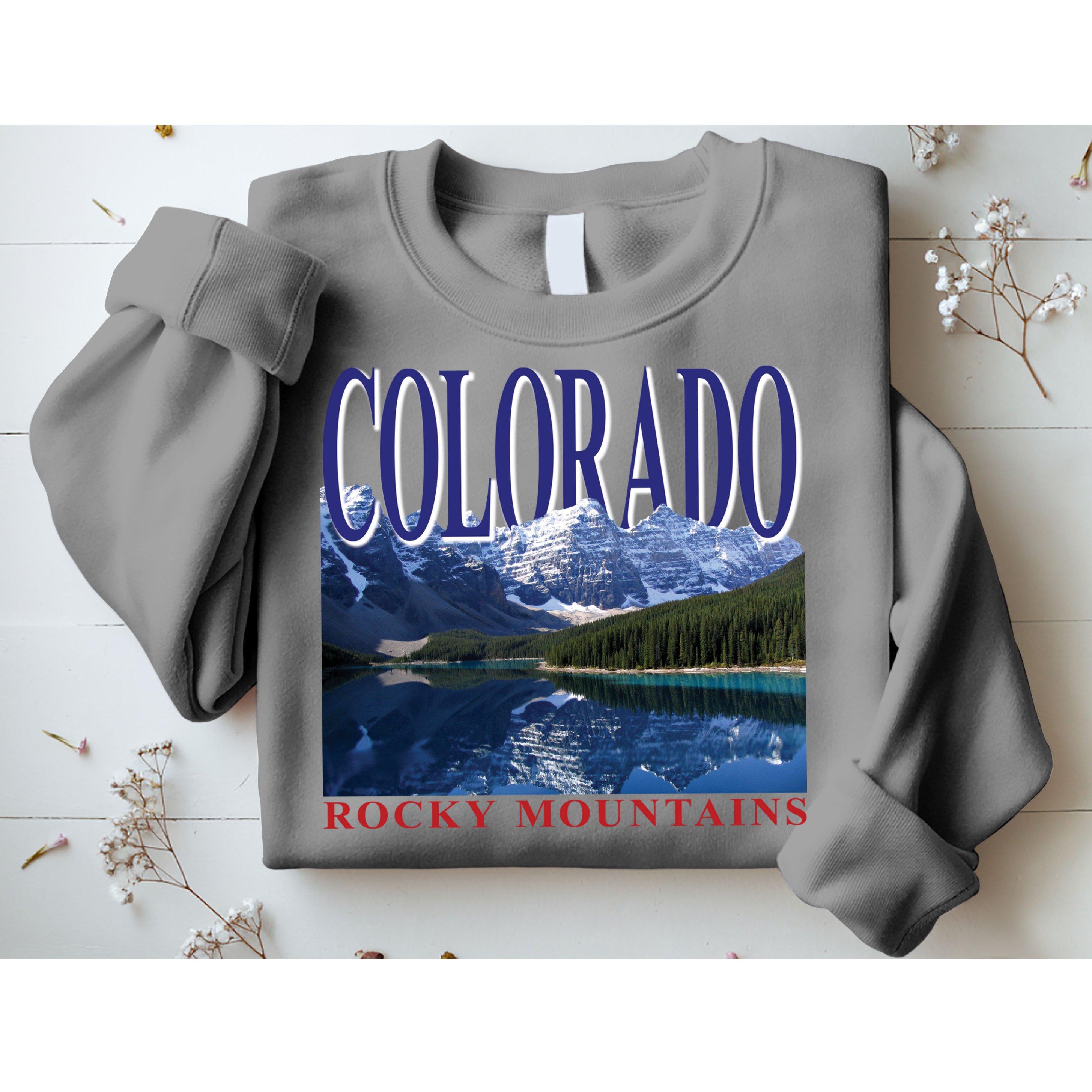 Beautiful Rocky Mountains Colorado Sweatshirt