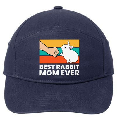 Best Rabbit Mom Ever Cute Bunny Rabbit Mom 7-Panel Snapback Hat