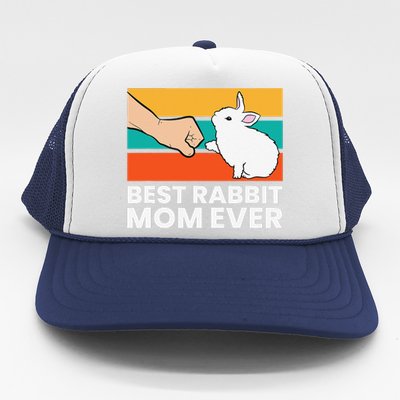 Best Rabbit Mom Ever Cute Bunny Rabbit Mom Trucker Hat