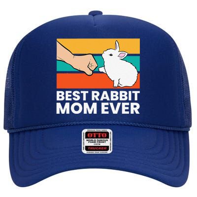 Best Rabbit Mom Ever Cute Bunny Rabbit Mom High Crown Mesh Back Trucker Hat