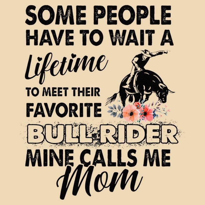 Bull Rider Mom Some People Have To Wait A Lifetime Xmas Zip Tote Bag