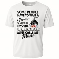 Bull Rider Mom Some People Have To Wait A Lifetime Xmas Cooling Performance Crew T-Shirt