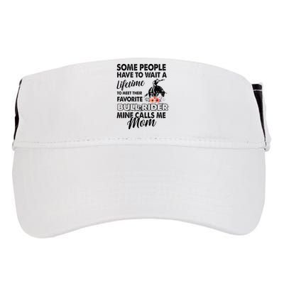 Bull Rider Mom Some People Have To Wait A Lifetime Xmas Adult Drive Performance Visor