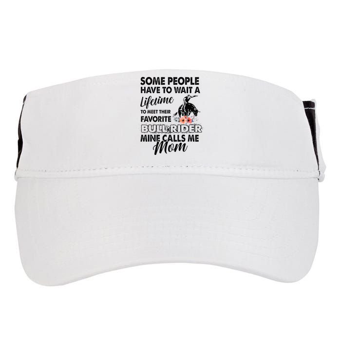 Bull Rider Mom Some People Have To Wait A Lifetime Xmas Adult Drive Performance Visor