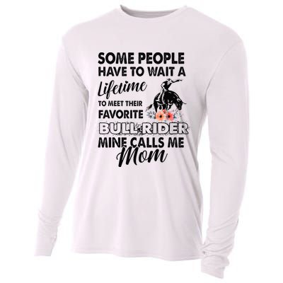Bull Rider Mom Some People Have To Wait A Lifetime Xmas Cooling Performance Long Sleeve Crew