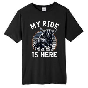 Bull Riding My Ride Is Here Western Cowboy Ranch Rodeo Tall Fusion ChromaSoft Performance T-Shirt