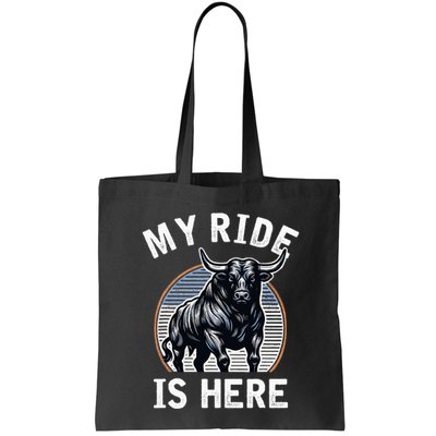 Bull Riding My Ride Is Here Western Cowboy Ranch Rodeo Bag