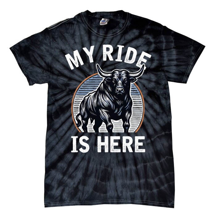 Bull Riding My Ride Is Here Western Cowboy Ranch Rodeo Tie-Dye T-Shirt