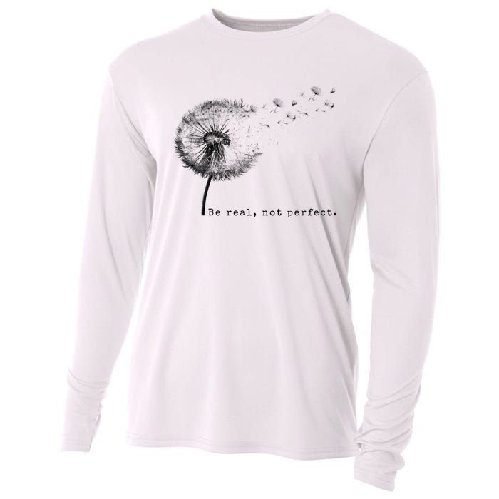 Be Real Not Perfect Positive Love Your Life Cooling Performance Long Sleeve Crew