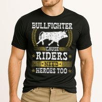 Bullfighter Riders Need Heroes Rodeo Clown Bullfighting Cooling Performance Crew T-Shirt