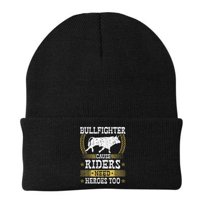 Bullfighter Riders Need Heroes Rodeo Clown Bullfighting Beanie