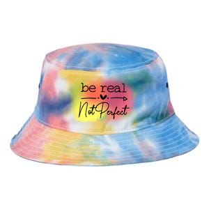 Be Real Not Perfect Tie Dye Newport Bucket Hat