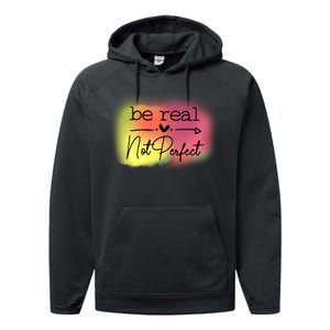 Be Real Not Perfect Performance Fleece Hoodie