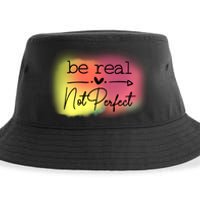 Be Real Not Perfect Sustainable Bucket Hat