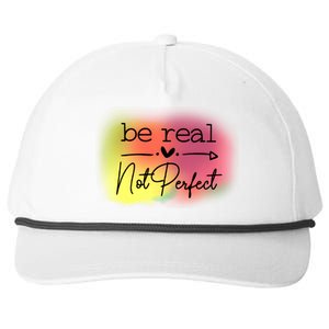 Be Real Not Perfect Snapback Five-Panel Rope Hat