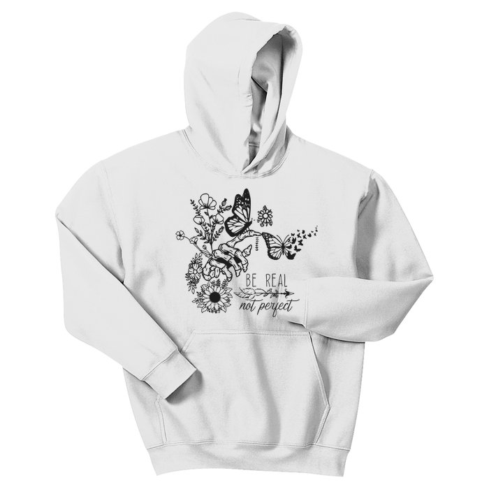 Be Real Not Perfect Cut Files For Cricut Self Love Kids Hoodie