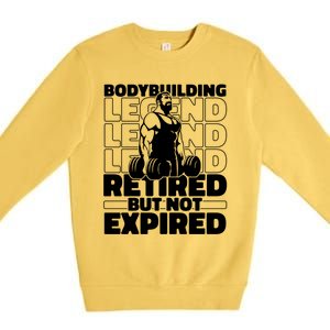 Bodybuilding Retired Natural Gymlife Gift Gym Bodybuilder Gift Premium Crewneck Sweatshirt