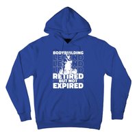 Bodybuilding Retired Natural Gymlife Gift Gym Bodybuilder Gift Hoodie