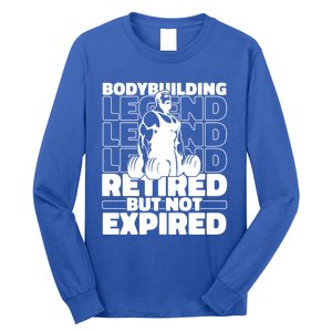 Bodybuilding Retired Natural Gymlife Gift Gym Bodybuilder Gift Long Sleeve Shirt