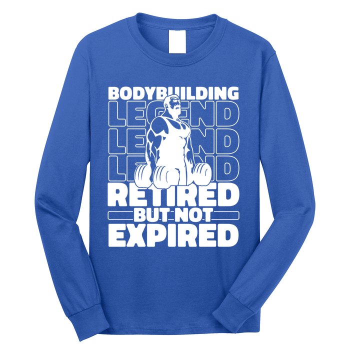 Bodybuilding Retired Natural Gymlife Gift Gym Bodybuilder Gift Long Sleeve Shirt