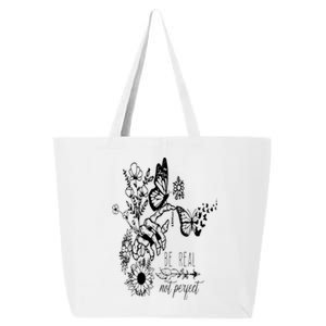 Be Real Not Perfect Self Love 25L Jumbo Tote