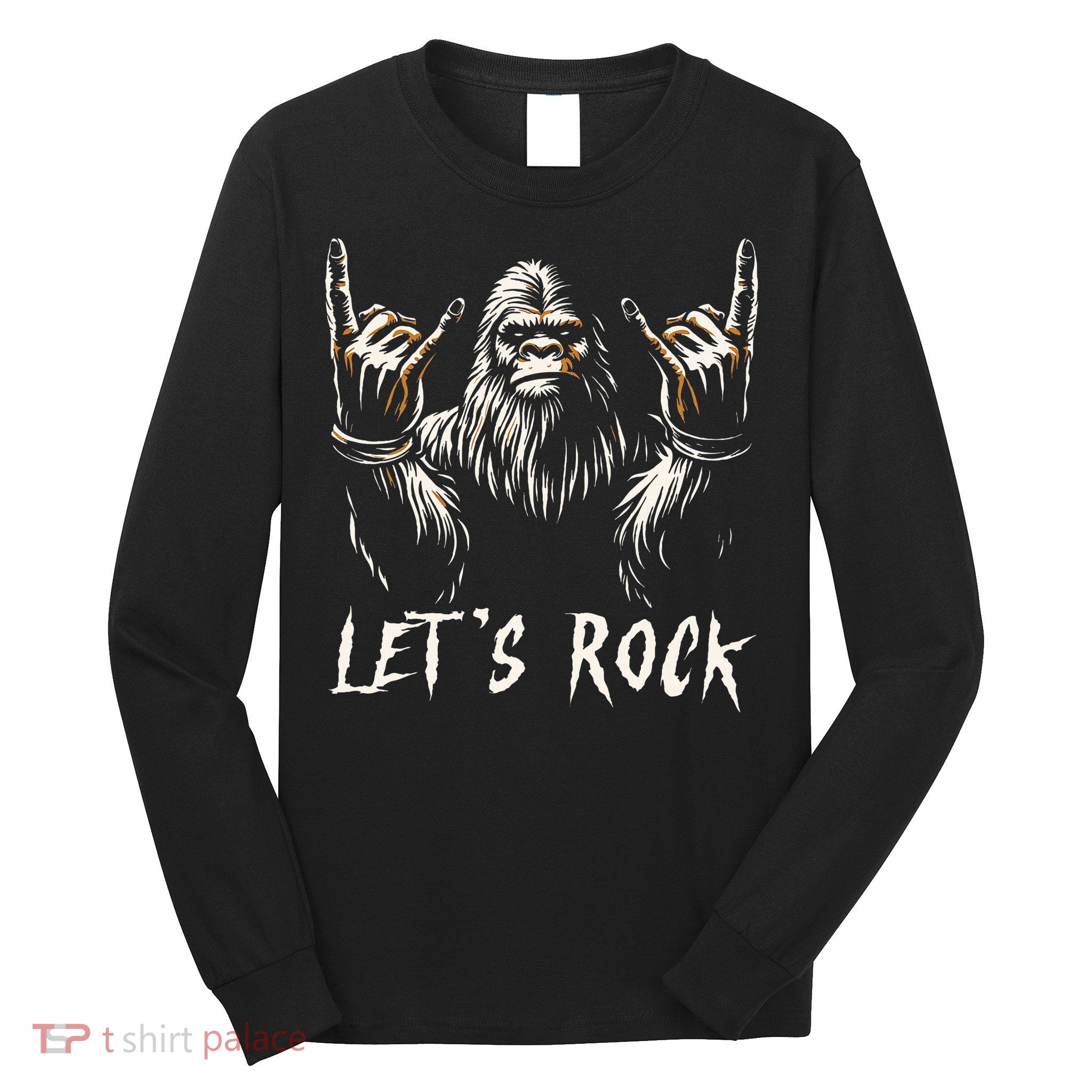 Bigfoot Rock On Funny Sasquatch Rock and Roll Let's Rock Long Sleeve Shirt