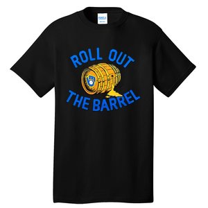 Brewers Roll Out The Barrel Tall T-Shirt