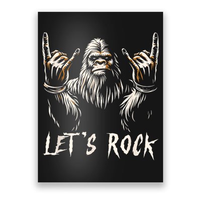 Bigfoot Rock On Funny Sasquatch Rock And Roll LetS Rock Poster