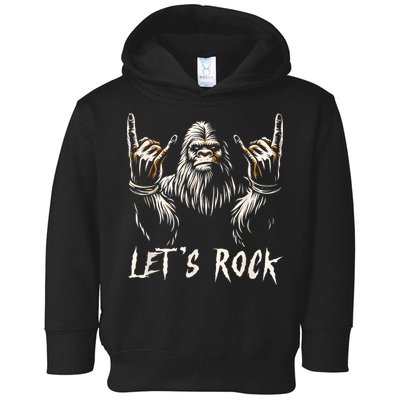 Bigfoot Rock On Funny Sasquatch Rock And Roll LetS Rock Toddler Hoodie