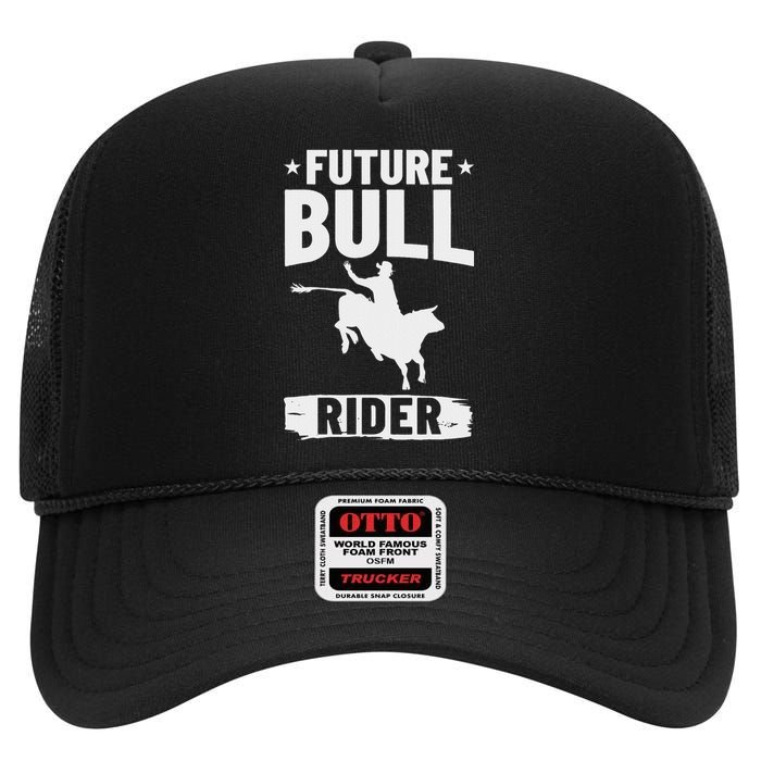 Bull Riding Outfit Bull Riding Future Bull Rider High Crown Mesh Back Trucker Hat