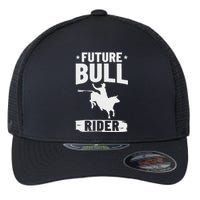 Bull Riding Outfit Bull Riding Future Bull Rider Flexfit Unipanel Trucker Cap