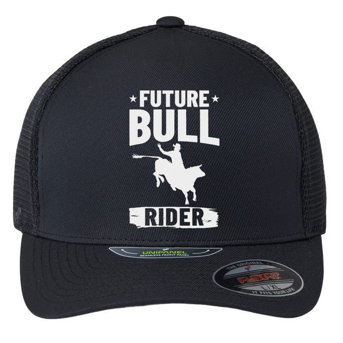 Bull Riding Outfit Bull Riding Future Bull Rider Flexfit Unipanel Trucker Cap