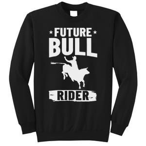 Bull Riding Outfit Bull Riding Future Bull Rider Sweatshirt