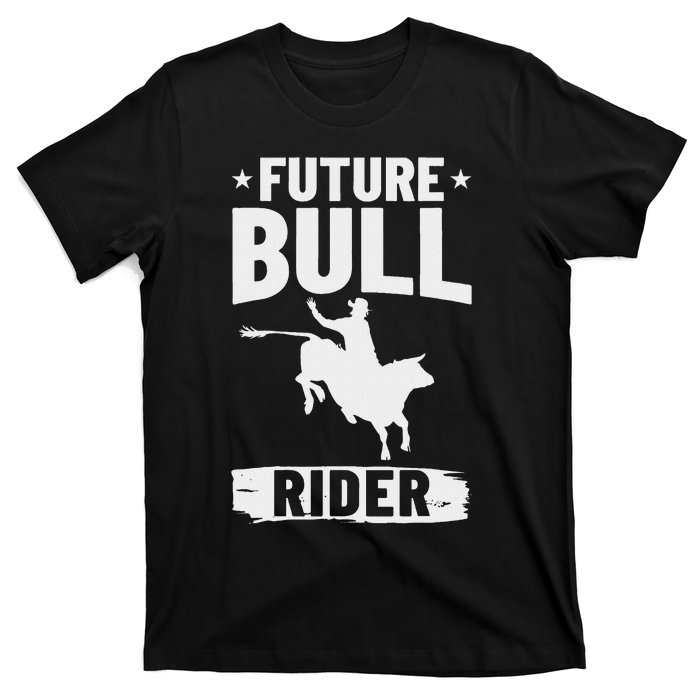 Bull Riding Outfit Bull Riding Future Bull Rider T-Shirt