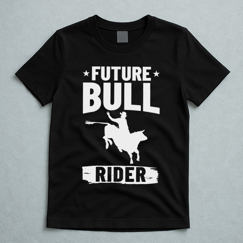 Bull Riding Outfit Bull Riding Future Bull Rider T-Shirt