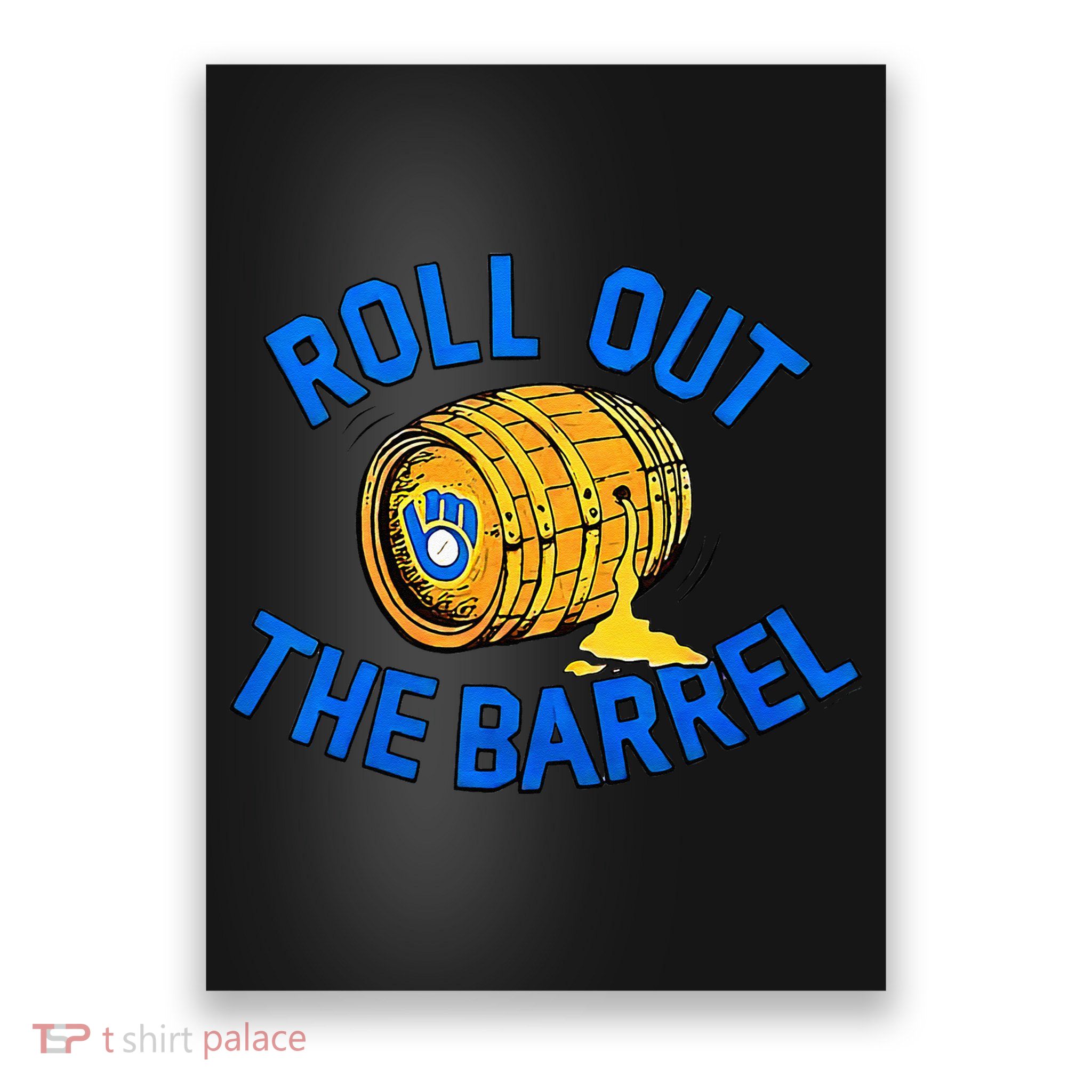 Brewers Roll Out The Barrel Poster