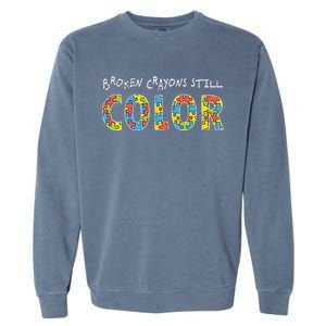 Broken Crayons Still Color Garment-Dyed Sweatshirt