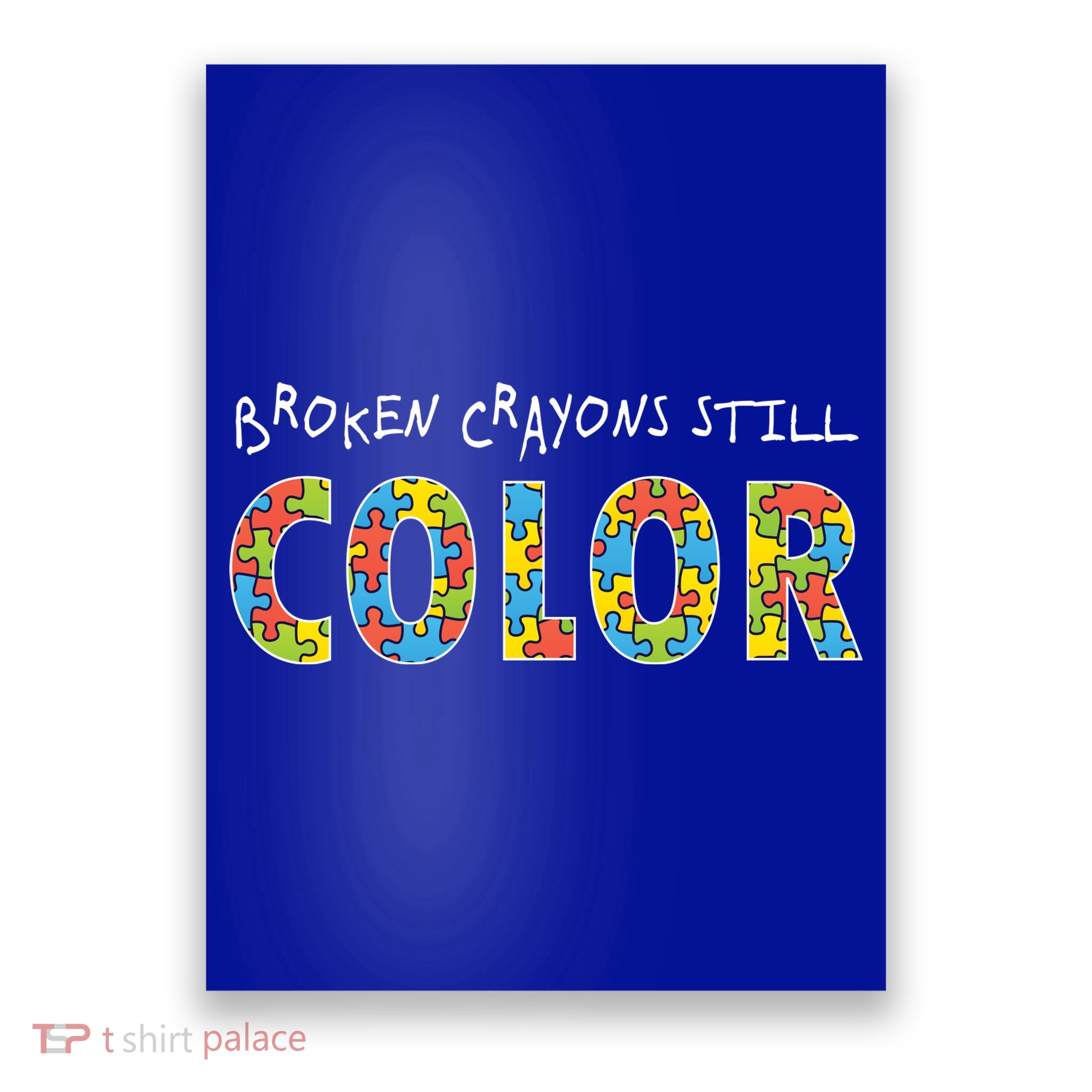 Broken Crayons Still Color Poster
