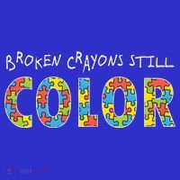 Broken Crayons Still Color Poster