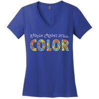 Broken Crayons Still Color Women's V-Neck T-Shirt