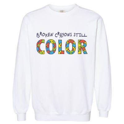 Broken Crayons Still Color Garment-Dyed Sweatshirt