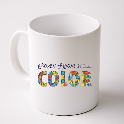 Broken Crayons Still Color Coffee Mug